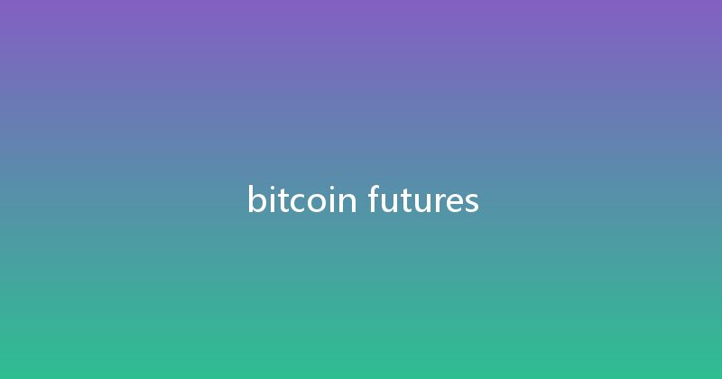 bitcoin futures 
