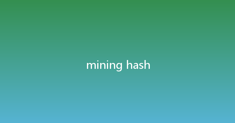 mining hash 